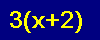 3(x+2)